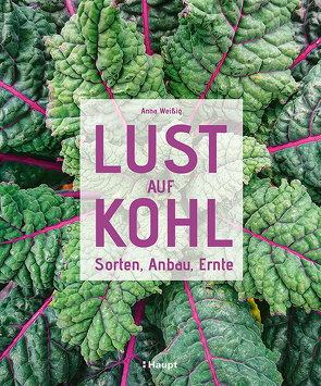 Lust auf Kohl von Weißig,  Anna