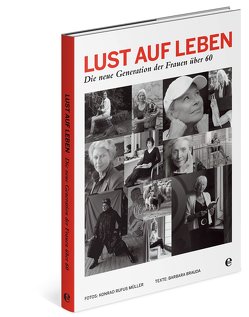 Lust auf Leben von Brauda,  Barbara, Müller,  Konrad Rufus