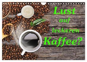 Lust auf leckeren Kaffee? (Wandkalender 2024 DIN A4 quer), CALVENDO Monatskalender von Kirsch,  Gunter