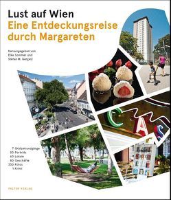 Lust auf Wien von Gergely,  Stefan M., Sommer,  Elke