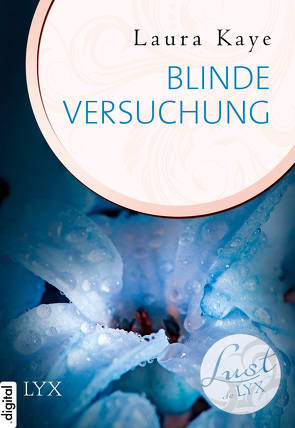 Lust de LYX – Blinde Versuchung von Fricke,  Kerstin, Kaye,  Laura