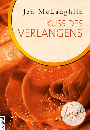 Lust de LYX – Kuss des Verlangens von McLaughlin,  Jen