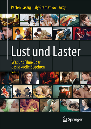 Lust und Laster von Gramatikov,  Lily, Laszig,  Parfen