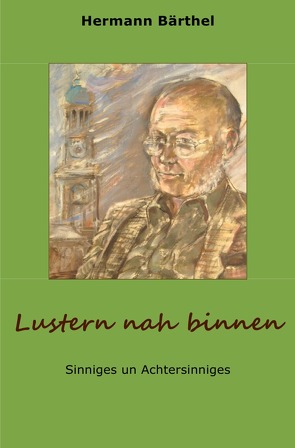 Lustern nah binnen von Bärthel,  Hermann