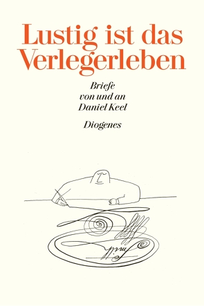 Lustig ist das Verlegerleben von Kampa,  Daniel, Steiner,  Nicola