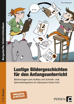 Lustige Bildergeschichten f. den Anfangsunterricht von Faßbender,  Mira