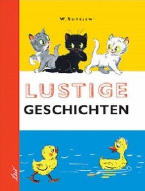 Lustige Geschichten von Sutejew,  Wladimir