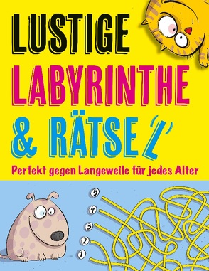 Lustige Labyrinthe und Rätsel von Abato,  Andreas