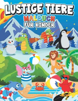 Lustige Tiere Malbuch