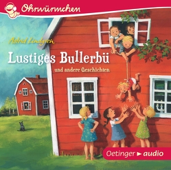 Lustiges Bullerbü und andere Geschichten von Engelking,  Katrin, Gawlich,  Cathlen, Gustavus,  Frank, Kapoun,  Senta, Landa,  Leonie, Lindgren,  Astrid, Louisan,  Annett, Peters,  Karl Kurt, Poppe,  Kay, von Hacht,  Silke