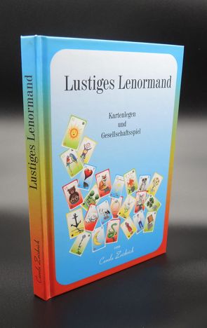 Lustiges Lenormand von Zeisbrich,  Carola