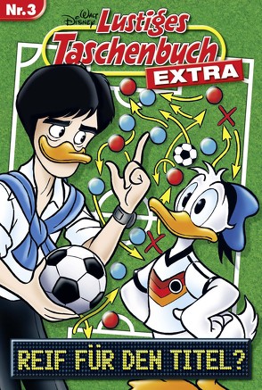 Lustiges Taschenbuch Extra – Fußball 03 von Disney,  Walt