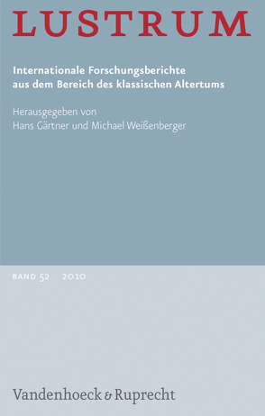 Lustrum Band 52 – 2010 von Gruber,  Joachim, Hine,  Harry M., Neumann-Hartmann,  Arlette