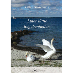 Luter lüttje Begebenheiten von Siedenburg,  Helga