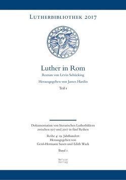 Luther in Rom von Hardin,  James, Schücking,  Levin, Susen,  Gerd-Hermann, Wack,  Edith