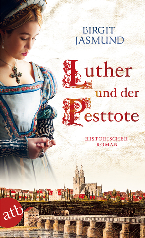 Luther und der Pesttote von Jasmund,  Birgit