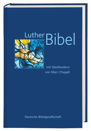 Lutherbibel von Chagall,  Marc, Luther,  Martin