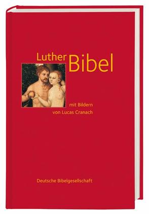 Lutherbibel von Cranach,  Lucas, Luther,  Martin