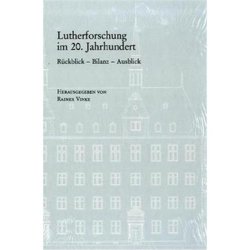 Lutherforschung im 20. Jahrhundert von Vinke,  Rainer