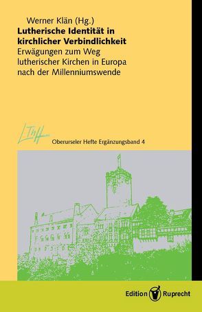 Lutherische Identität in kirchlicher Verbindlichkeit von Gintere,  Sandra, Hauschildt,  Friedrich, Hellenschmidt,  Hansfrieder, Jagucki,  Janusz, Klän,  Werner, Koch,  Ernst, Nafzger,  Samuel, Pahlen,  Detlev von der, Peters,  Christian, Quirk,  Reginald, Rícan,  Marek, Thiébaut Haessig,  Jean