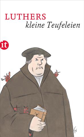 Luthers kleine Teufeleien von Kluge,  Thomas, Luther,  Martin