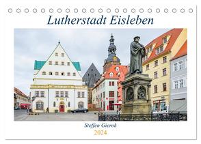 Lutherstadt Eisleben (Tischkalender 2024 DIN A5 quer), CALVENDO Monatskalender von Gierok / Magic Artist Design,  Steffen