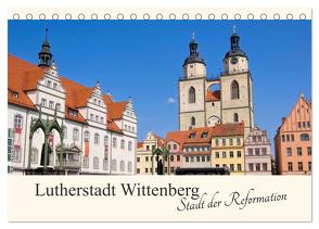 Lutherstadt Wittenberg – Stadt der Reformation (Tischkalender 2024 DIN A5 quer), CALVENDO Monatskalender von LianeM,  LianeM