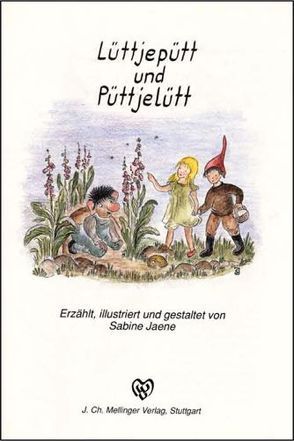 Lüttjepütt und Püttjelütt von Jaene,  Sabine