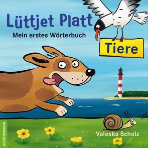 Lüttjet Platt – Tiere von Scholz,  Valeska