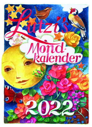 Lutzis Mondkalender kurz 2022 von Lutzenberger,  Andrea