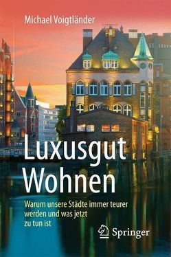 Luxusgut Wohnen von Voigtländer,  Michael