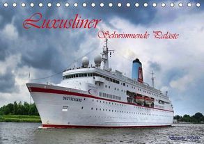 Luxusliner Schwimmende Paläste (Tischkalender 2018 DIN A5 quer) von Djeric,  Dusanka