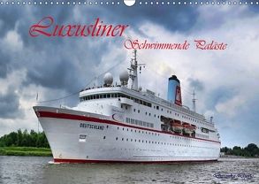 Luxusliner Schwimmende Paläste (Wandkalender 2018 DIN A3 quer) von Djeric,  Dusanka