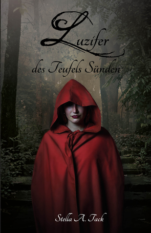 Luzifer – des Teufels Sünden von Tack,  Stella