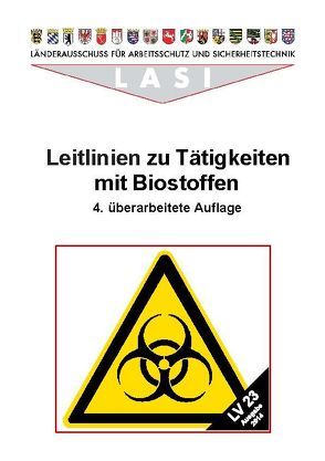 LV 23 Leitlinien zu Tätigkeiten mit Biostoffen