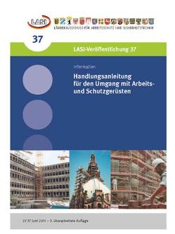 LV 37 Handlungsanleitung für den Umgang mit Arbeits- und Schutzgerüsten