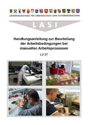 LV 57 Handlungsanleitung zur Beurteilung der Arbeitsbedingungen bei manuellen Arbeitsprozessen von Roeddecke,  Steffen, Tannenhauer,  Jörg