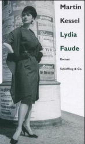 Lydia Faude von Kessel,  Martin, Schoeller,  Wilfried F.