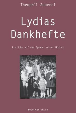 Lydias Dankhefte von Spoerri,  Theophil