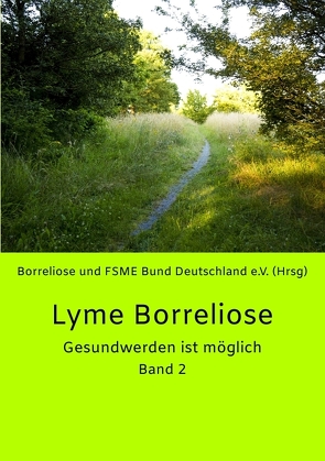 Lyme Borreliose – Gesundwerden ist möglich von Breinlinger,  Astrid