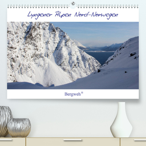 Lyngener Alpen Nord-Norwegen (Premium, hochwertiger DIN A2 Wandkalender 2023, Kunstdruck in Hochglanz) von Esser,  Barbara