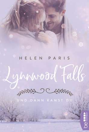 Lynnwood Falls – Und dann kamst du von Paris,  Helen