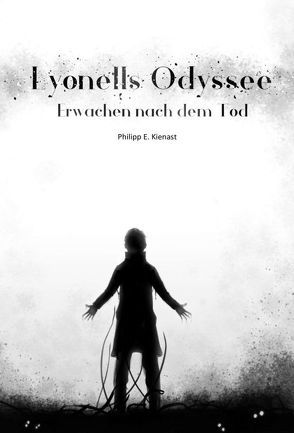 Lyonells Odyssee von Kienast,  Philipp E.