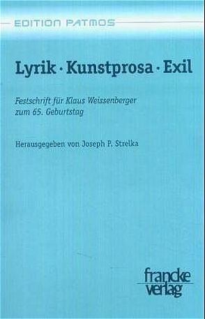 Lyrik · Kunstprosa · Exil von Strelka,  Joseph P.