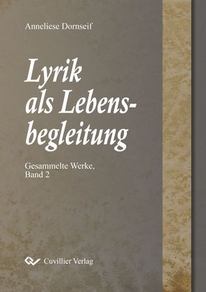 Lyrik als Lebensbegleitung von Dornseif,  Anneliese