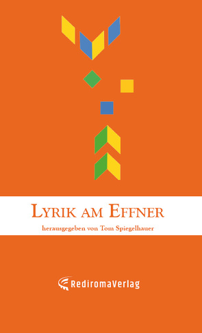 Lyrik am Effer (5) von Spiegelhauer,  Tom