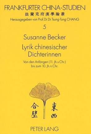 Lyrik chinesischer Dichterinnen von Becker,  Susanne