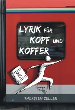 Lyrik für Kopf und Koffer von Zeller,  Thorsten