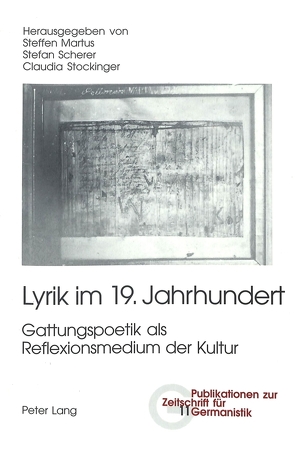 Lyrik im 19. Jahrhundert von Martus,  Steffen, Scherer,  Stefan, Stockinger,  Claudia