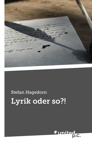 Lyrik oder so?! von Hagedorn,  Stefan